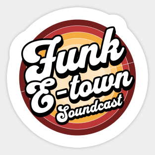 FUNK E-TOWN SOUNDCAST  - Staged Gradient Logo (Brown/tan) Sticker